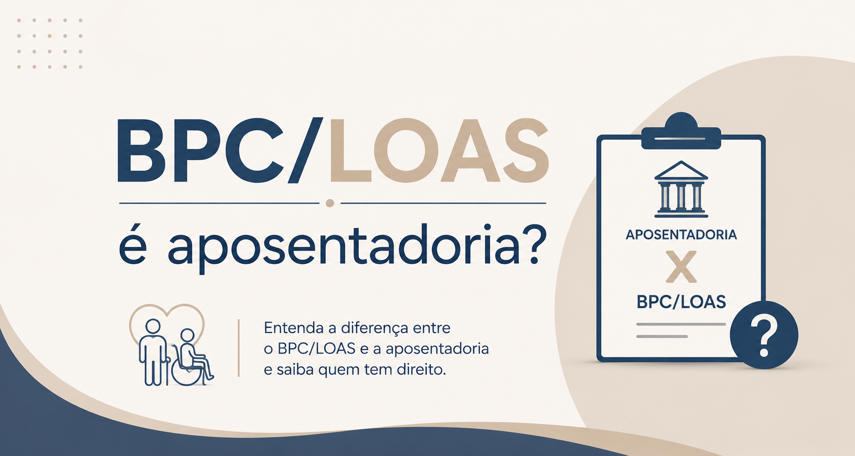 BPC/LOAS é aposentadoria?