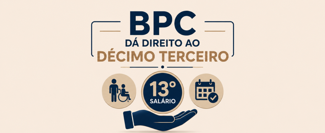 BPC dá direito ao décimo terceiro salário?