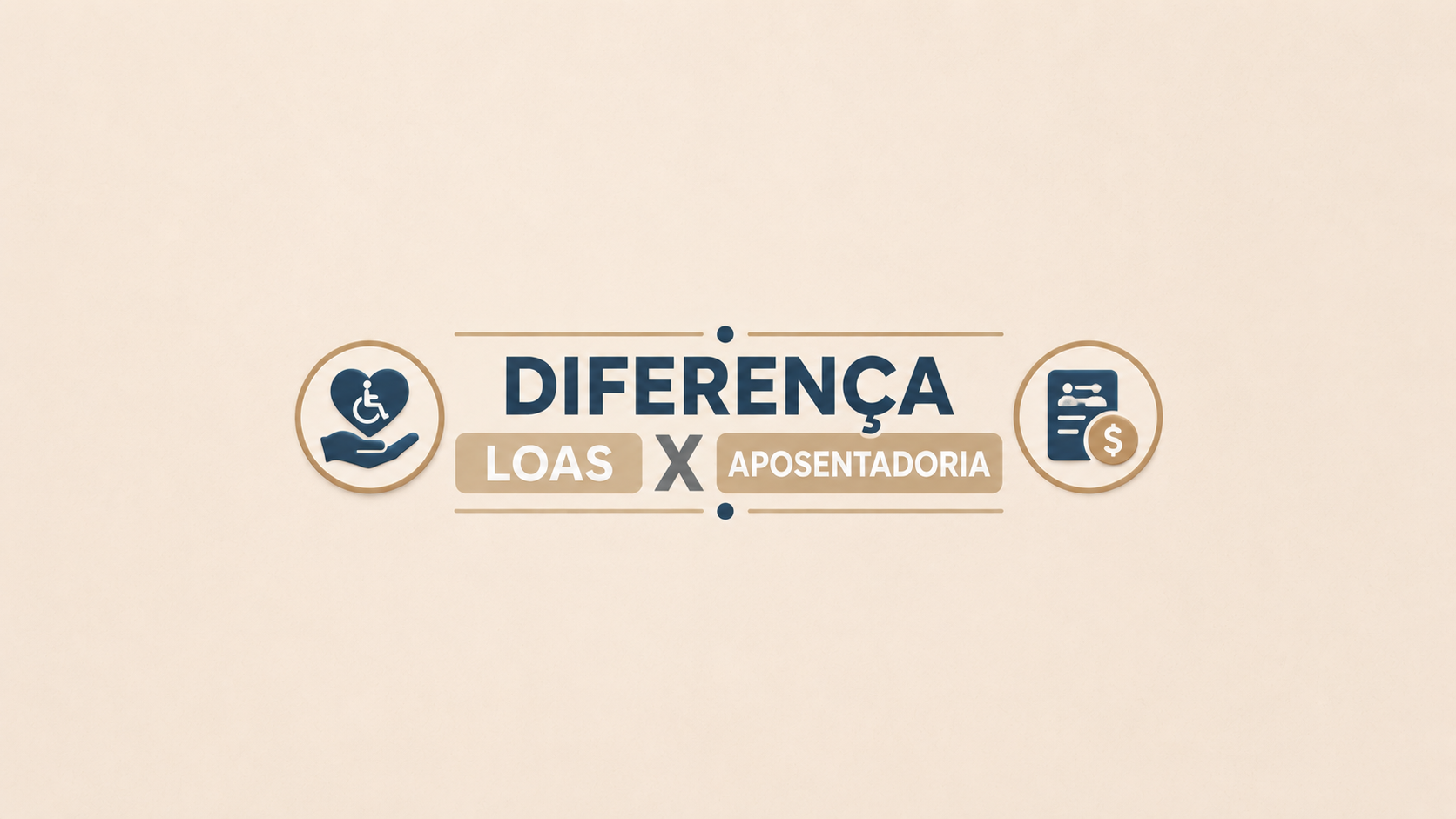 Diferença entre LOAS e aposentadoria